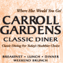 Carroll Gardens Classic Diner Brooklyn Food Menu Order Now